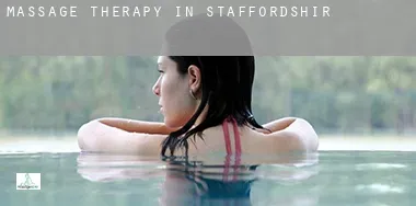 Massage therapy in  Staffordshire